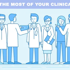 How to make the most of your clinical job