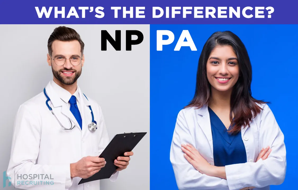 Nurse Practitioner vs Physician Assistant, explaining to patients