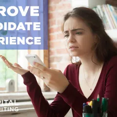 work to improve candidate experience