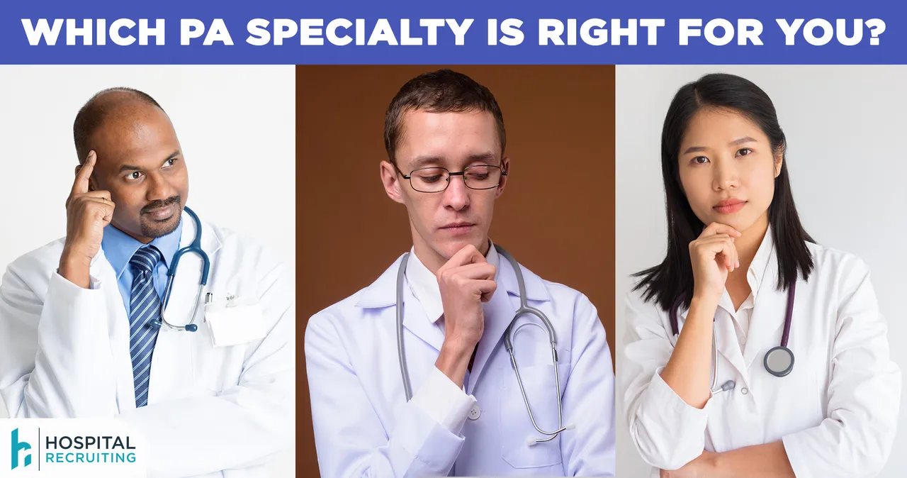 which PA specialty is right for you