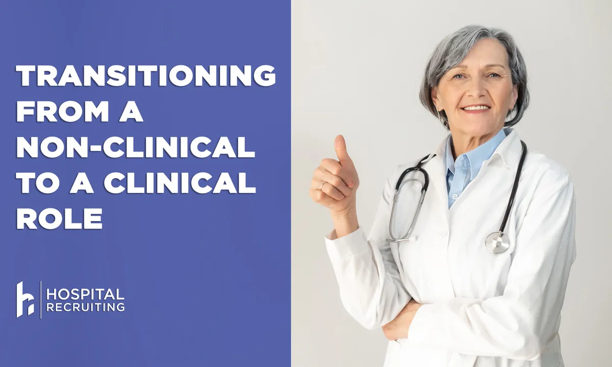 transitioning to a clinical role