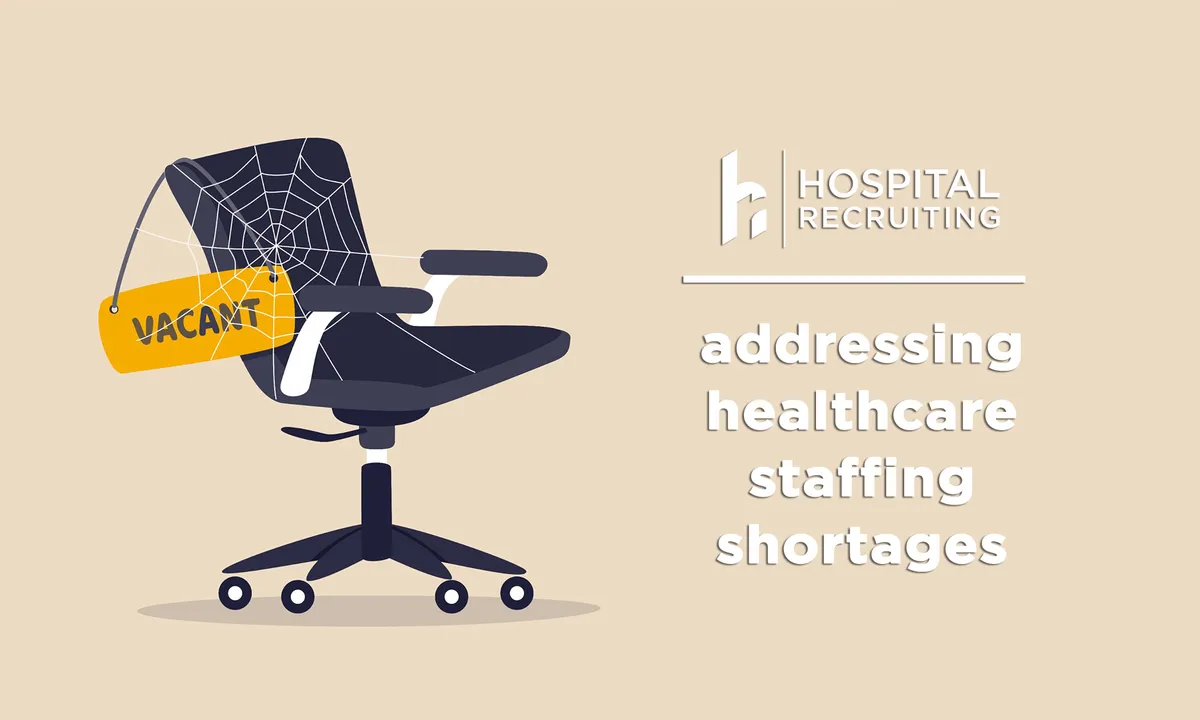 ADDRESSING STAFFING SHORTAGES for recruiters, recruiting, staff, talent acquisition