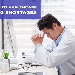 adapting to healthcare staffing shortage